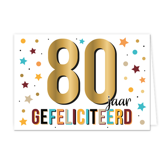 80 jaar gefeliciteerd - Formaat: Normaal - Vorm: Liggend - Verjaardagskaart - Op deze wenskaart staan sterren en stippen in de kleuren rood, oranje, blauw, zwart en goud. In het midden staat de teskt: "80 jaar gefeliciteerd". - Snelwenskaart