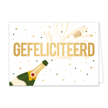 Gefeliciteerd - Formaat: Normaal - Vorm: Liggend - Felicitatiekaart - Op deze wenskaart staat een champagnefles die ontpopt met gouden sterren en stippen. In het midden staat de tekst: "Gefeliciteerd". - Snelwenskaart
