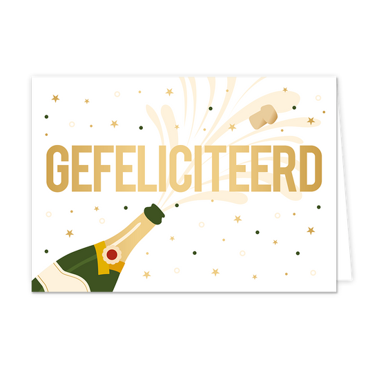 Gefeliciteerd - Formaat: Normaal - Vorm: Liggend - Felicitatiekaart - Op deze wenskaart staat een champagnefles die ontpopt met gouden sterren en stippen. In het midden staat de tekst: "Gefeliciteerd". - Snelwenskaart