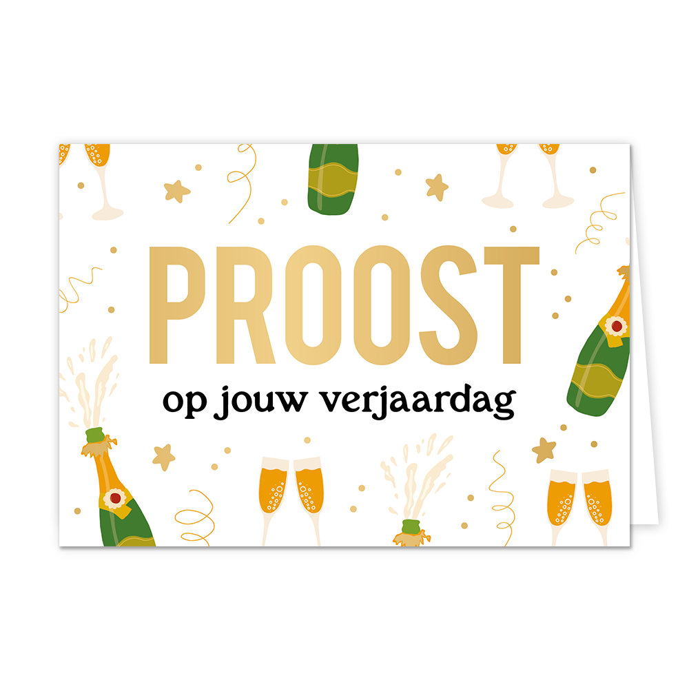 Proost op jouw verjaardag - Formaat: Normaal - Vorm: Liggend - Verjaardagskaart - Op deze wenskaart zijn champagneflessen en champagneglazen te zien op een witte achtergrond. In het midden staat de tekst: "Proost op jouw verjaardag". - Snelwenskaart