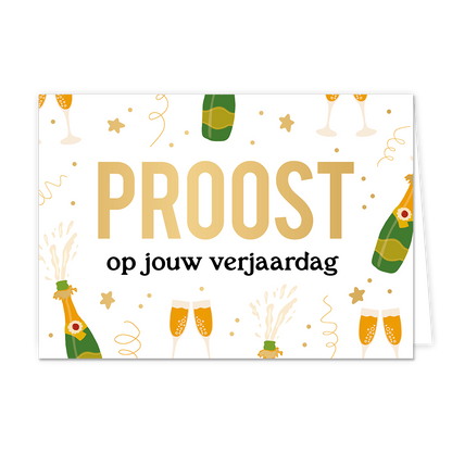 Proost op jouw verjaardag - Formaat: Normaal - Vorm: Liggend - Verjaardagskaart - Op deze wenskaart zijn champagneflessen en champagneglazen te zien op een witte achtergrond. In het midden staat de tekst: "Proost op jouw verjaardag". - Snelwenskaart