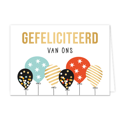 Gefeliciteerd van ons - Formaat: Standaard - Vorm: Liggend - Felicitatiekaart - Op deze wenskaart staan ballonnen met stippen, sterren en lijnen in de kleuren rood, wit, mintgroen, wit en goud. Daarboven staat de tekst: "Gefeliciteerd van ons". - Snelwenskaart
