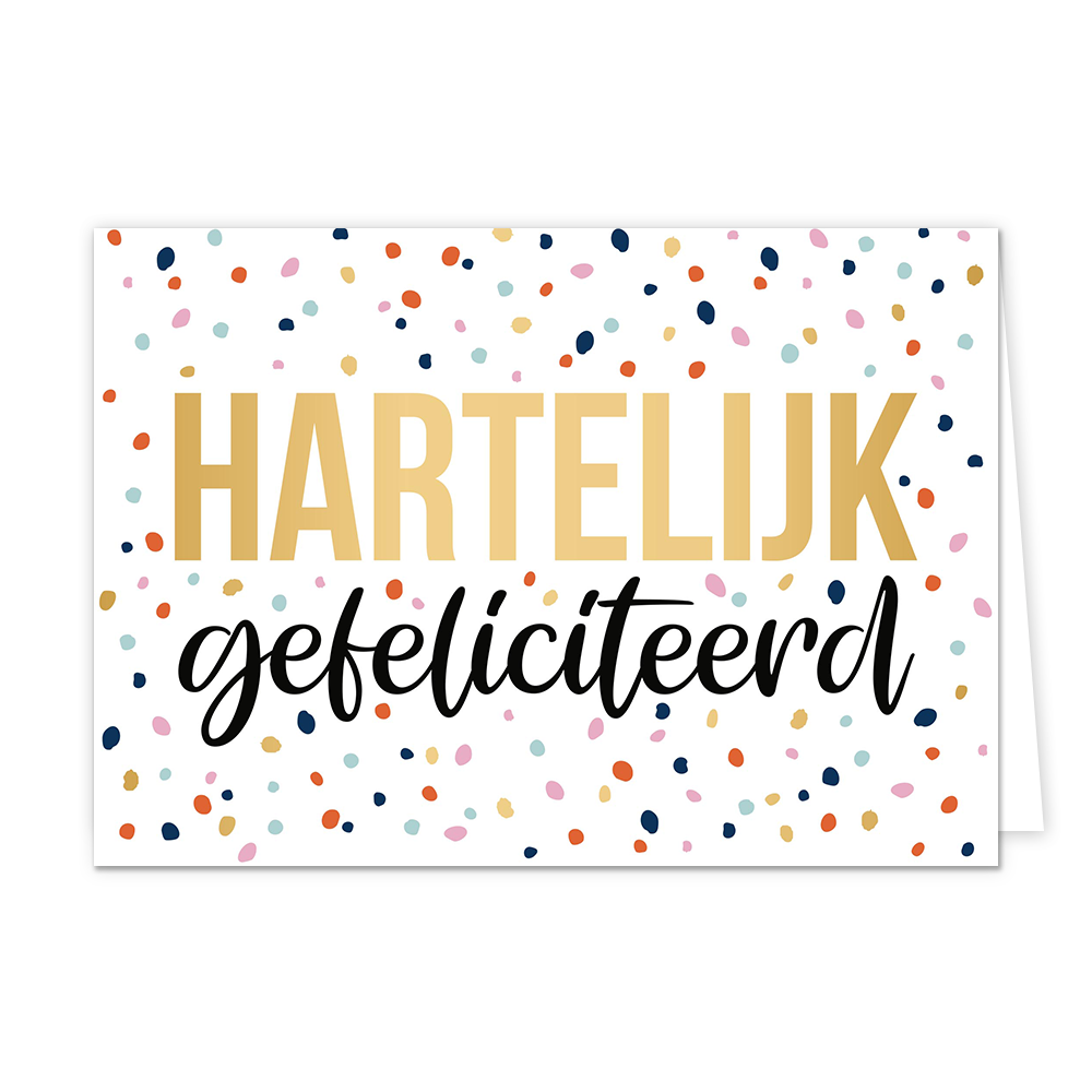 Hartelijk gefeliciteerd - Formaat: Standaard - Vorm: Liggend - Felicitatiekaart - Op deze wenskaart staat de goudkleurige tekst "HARTELIJK" met daaronder de zwarte sierlijke tekst "gefeliciteerd" centraal afgebeeld tegen een witte achtergrond. Het geheel is omringd door een kleurrijk patroon van kleine stippen en vlekjes in de kleuren oranje, blauw, roze en geel. - Snelwenskaart
