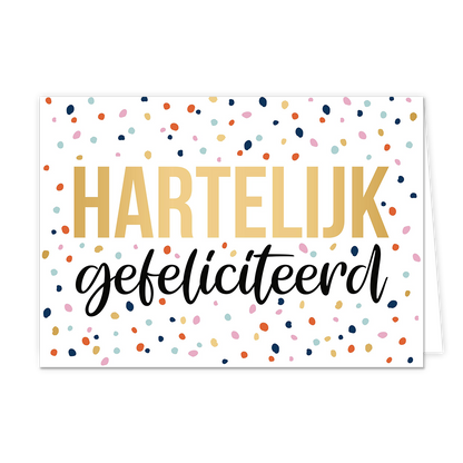 Hartelijk gefeliciteerd - Formaat: Standaard - Vorm: Liggend - Felicitatiekaart - Op deze wenskaart staat de goudkleurige tekst "HARTELIJK" met daaronder de zwarte sierlijke tekst "gefeliciteerd" centraal afgebeeld tegen een witte achtergrond. Het geheel is omringd door een kleurrijk patroon van kleine stippen en vlekjes in de kleuren oranje, blauw, roze en geel. - Snelwenskaart