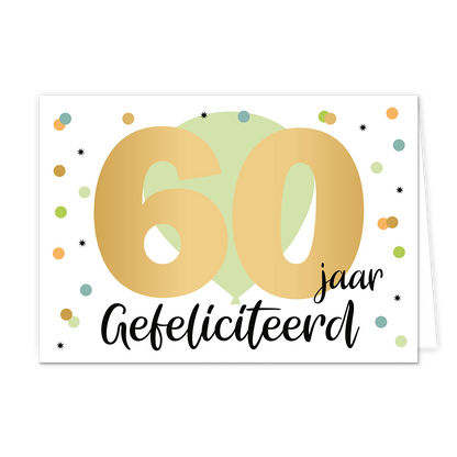 60 jaar gefeliciteerd - Formaat: Standaard - Vorm: Liggend - Verjaardagskaart - Op deze wenskaart staat centraal het grote, goudkleurige getal "60" afgebeeld tegen een witte achtergrond, met daarachter een grote lichtgroene ballon. Rechts onder het getal staat het woord "jaar" in een zwarte sierlijke letter, en daaronder staat in hetzelfde lettertype de grotere tekst "Gefeliciteerd". Rondom deze centrale elementen is de kaart versierd met een feestelijke mix van gekleurde stippen, cirkels en kleine zwarte 