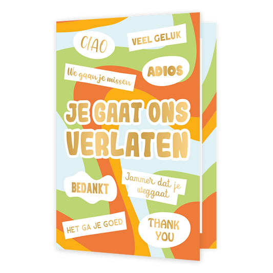 Je gaat ons verlaten