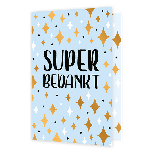 Super bedankt