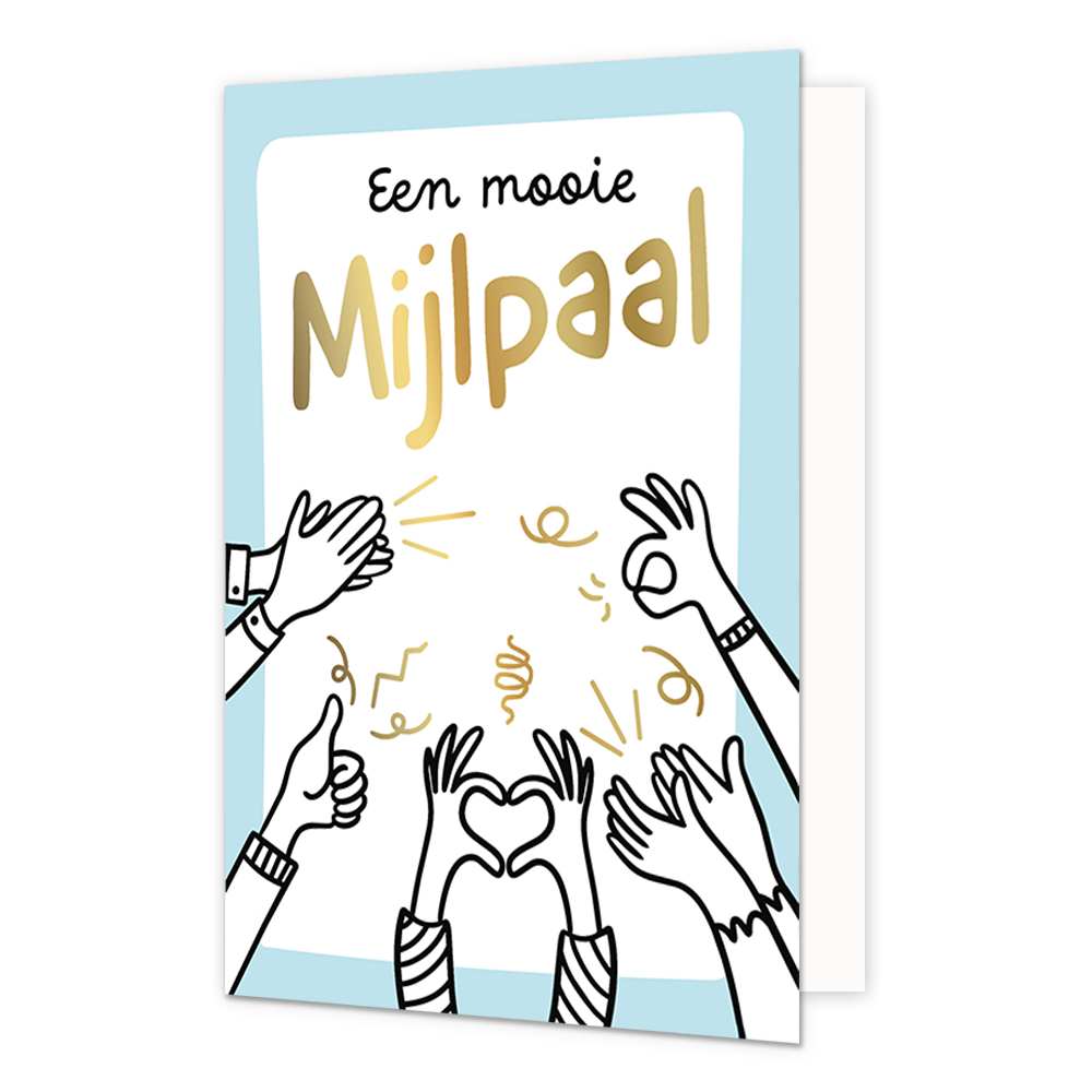 Een mooie mijlpaal - Formaat: Standaard - Vorm: Staand - Felicitatiekaart - Op deze wenskaart staat een witte achtergrond met een blauwe rand afgebeeld, omringd door diverse getekende handen die verschillende gebaren maken, zoals applaudisseren, een duim omhoog en handgebaren die een hartje vormen. Tussen de handen zijn kleine gouden feestelijke slingers en confetti-elementen te zien. Bovenaan de afbeelding staat in het zwart de tekst Een mooie en daaronder in grote, goudkleurige letters de tekst Mijlpaal.