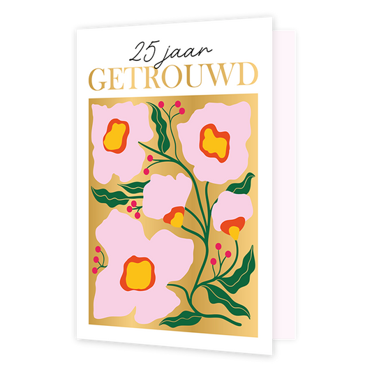 25 jaar getrouwd - Formaat: Normaal - Vorm: Staand - Huwelijkskaart - Op deze artistieke wenskaart staan roze bloemen met daarboven de tekst: "25 jaar getrouwd". - Snelwenskaart