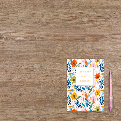 Een goed herstel gewenst