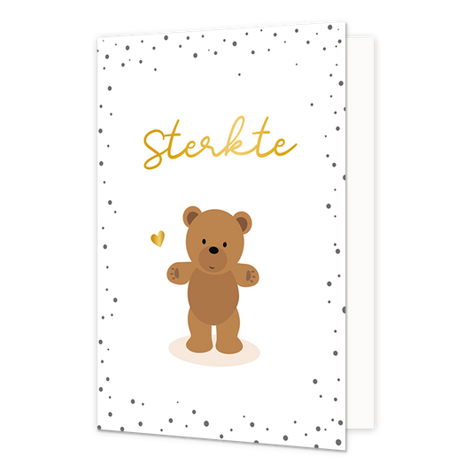 Sterkte - Formaat: Normaal - Vorm: Staand - Sterkte kaart - Op deze wenskaart staat een bruin beertje met een goud hartje ernaast. Boven de illustratie staat de tekst: "Sterkte". - Snelwenskaart