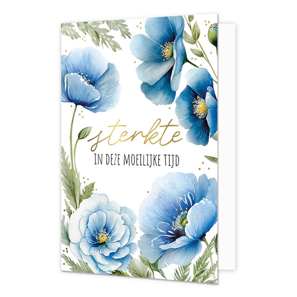 Sterkte in deze moeilijke tijd - Formaat: Standaard - Vorm: Staand - Sterkte kaart - Op deze wenskaart staat een witte achtergrond afgebeeld met aquarelillustraties van blauwe bloemen, groene bladeren en kleine gouden stipjes. In het midden van de kaart bevindt zich de goudkleurige, cursieve tekst sterkte met daaronder in zwarte, hoofdletters geschreven letters de tekst IN DEZE MOEILIJKE TIJD. - Snelwenskaart
