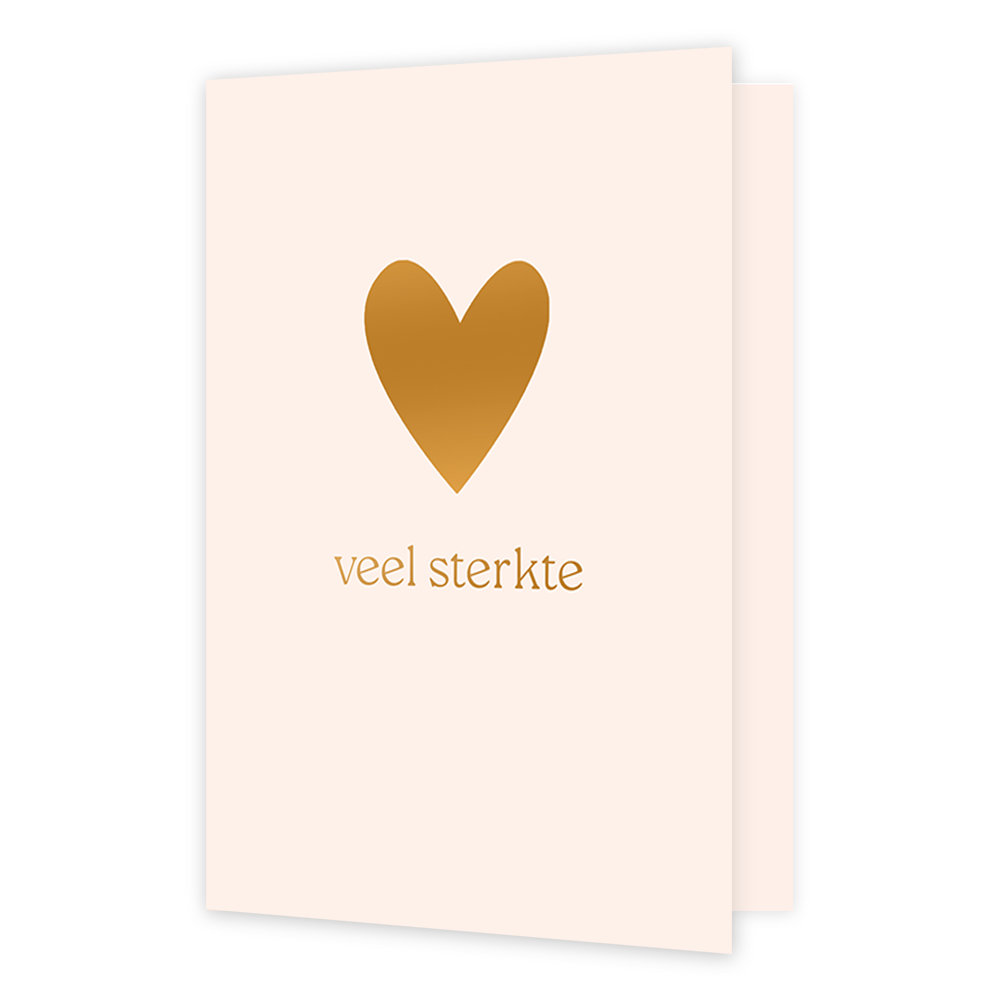Veel sterkte - Formaat: Normaal - Vorm: Staand - Condoleance kaart - Op deze wenskaart staat een hart in het goud op een witte achtergrond met de tekst: "Veel sterkte". - Snelwenskaart
