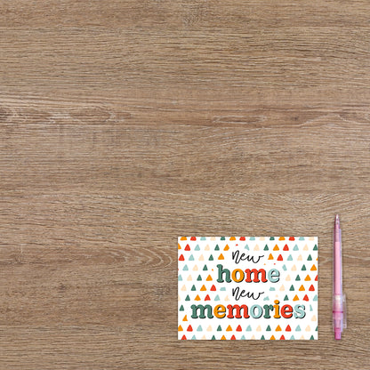 New home new memories