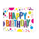 Happy Birthday - Formaat: Standaard - Vorm: Liggend - Verjaardagskaart - Op deze wenskaart staat de tekst "HAPPY BIRTHDAY" centraal in grote, veelkleurige blokletters met een zwarte schaduwrand. De letters hebben elk een eigen kleur, zoals rood, oranje, blauw, groen en paars. De witte achtergrond is versierd met een vrolijk patroon van diverse stippen, cirkels en ringen in verschillende formaten en kleuren. - Snelwenskaart