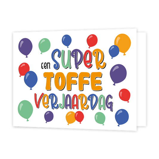 Een super toffe verjaardag - Formaat: Standaard - Vorm: Liggend - Verjaardagskaart - Op deze wenskaart staan ballonnen in de kleuren paars, groen, rood en oranje. In het midden staat de tekst: "Een super toffe verjaardag". - Snelwenskaart