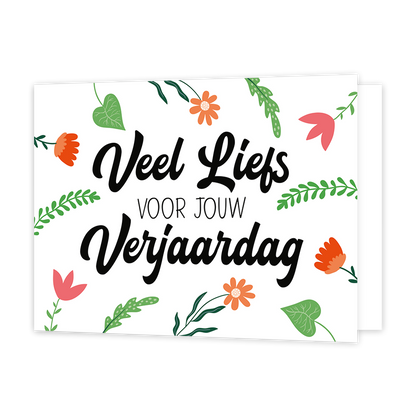 Veel liefs voor jouw verjaardag - Formaat: Standaard - Vorm: Liggend - Verjaardagskaart - Op deze wenskaart is een witte achtergrond te zien met verspreide illustraties van diverse bloemen, bladeren en takjes in de kleuren oranje, rood en groen. In het midden van de kaart staat in zwarte, sierlijke letters de tekst "Veel Liefs" en "Verjaardag", met daartussen in kleinere, strakke zwarte letters de tekst "VOOR JOUW". - Snelwenskaart