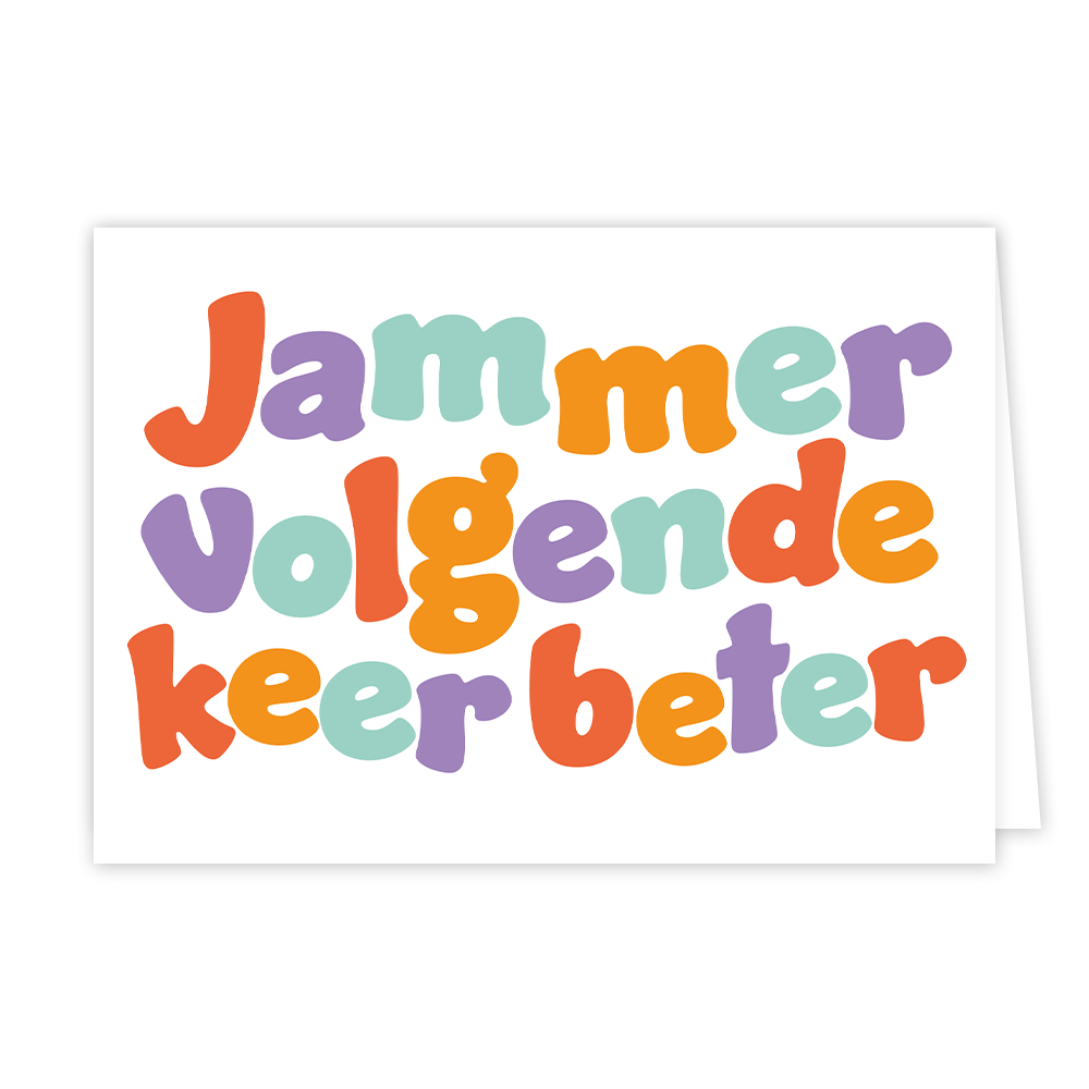Jammer volgende keer beter