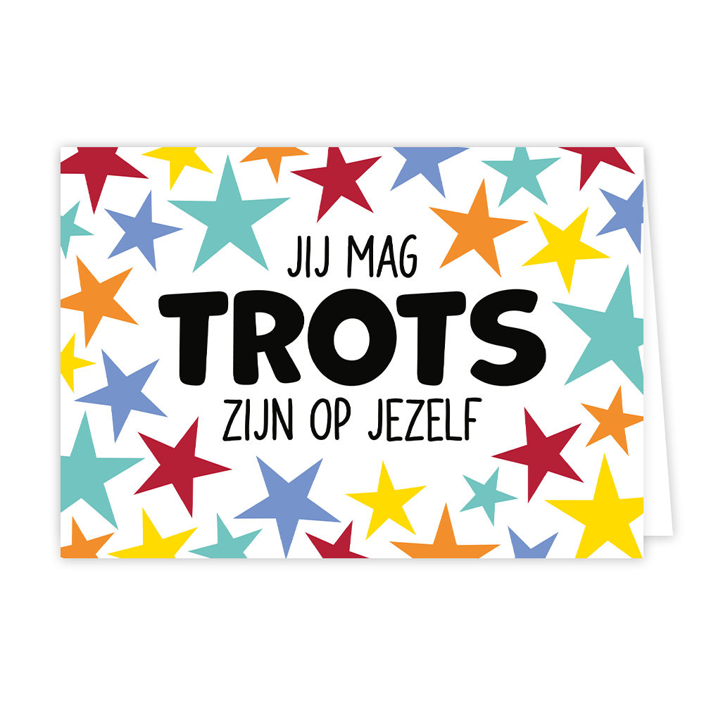 Jij mag trots zijn op jezelf - Formaat: Normaal - Vorm: Liggend - Complimentenkaart - Op deze wenskaart staan sterren in de kleuren rood, blauw, geel en oranje. In het midden staat de tekst: "Jij mag trots zijn op jezelf". - Snelwenskaart