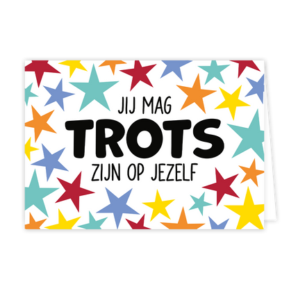 Jij mag trots zijn op jezelf - Formaat: Normaal - Vorm: Liggend - Complimentenkaart - Op deze wenskaart staan sterren in de kleuren rood, blauw, geel en oranje. In het midden staat de tekst: "Jij mag trots zijn op jezelf". - Snelwenskaart