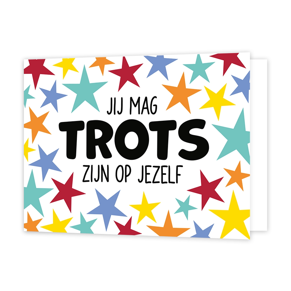 Jij mag trots zijn op jezelf - Formaat: Standaard - Vorm: Liggend - Complimentenkaart - Op deze wenskaart staan sterren in de kleuren rood, blauw, geel en oranje. In het midden staat de tekst: "Jij mag trots zijn op jezelf". - Snelwenskaart