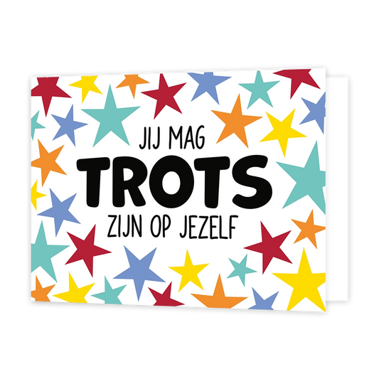 Jij mag trots zijn op jezelf - Formaat: Standaard - Vorm: Liggend - Complimentenkaart - Op deze wenskaart staan sterren in de kleuren rood, blauw, geel en oranje. In het midden staat de tekst: "Jij mag trots zijn op jezelf". - Snelwenskaart