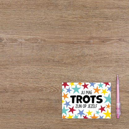 Jij mag trots zijn op jezelf