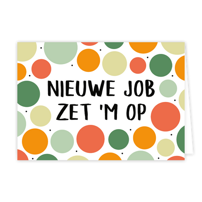 Nieuwe job zet 'm op