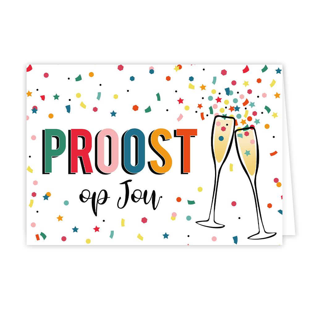 Proost op jou - Formaat: Normaal - Vorm: Liggend - Proost kaart - Op deze wenskaart staan champagneglazen waar confetti uit komt met in het midden de tekst: "Proost op jou". - Snelwenskaart