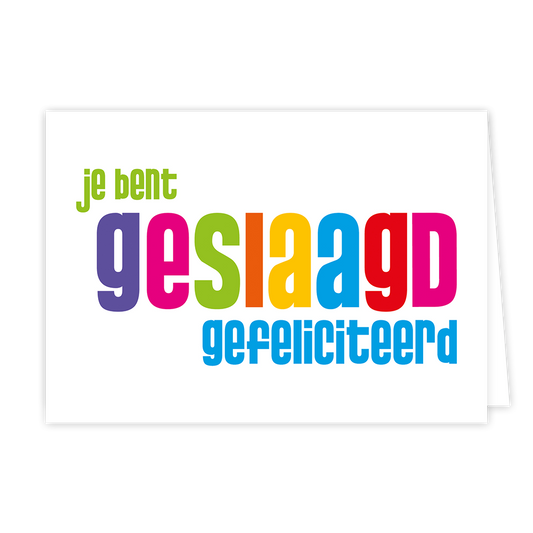 Je bent geslaagd - Formaat: Normaal - Vorm: Liggend - Geslaagd kaart - Op deze wenskaart staat de tekst: "Je bent geslaagd gefeliciteerd". - Snelwenskaart