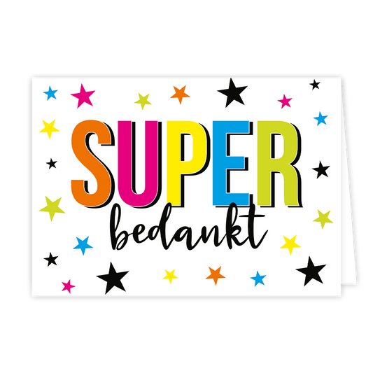 Super bedankt - Formaat: Normaal - Vorm: Liggend - Bedankkaart - Op deze wenskaart staan sterren in de kleuren roze, groen, oranje, zwart, blauw, groen en geel. In het midden staat de tekst: "Super bedankt". - Snelwenskaart