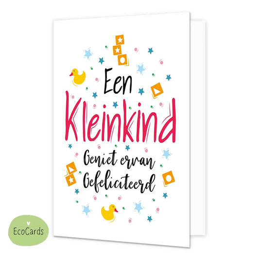 Een kleinkind - Formaat: Normaal - Vorm: Staand - Geboortekaart - Op deze wenskaart staan badeentjes, blokken, sterren en stippen in de kleuren geel, oranje, blauw, groen en roze, op een witte achtergrond. In het midden staat de tekst: "Een kleinkind. Geniet ervan gefeliciteerd". - Snelwenskaart