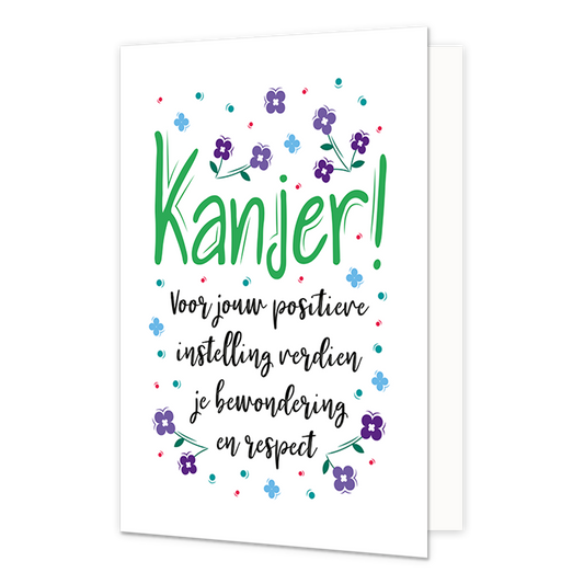 Kanjer! - Formaat: Normaal - Vorm: Staand - Complimentenkaart - Op deze wenskaart staan blauwen en stippen in de kleuren groen, rood, blauw en paars. In het midden staat de tekst: "Kanjer! voor jouw positieve instelling verdien je bewondering en respect'. - Snelwenskaart