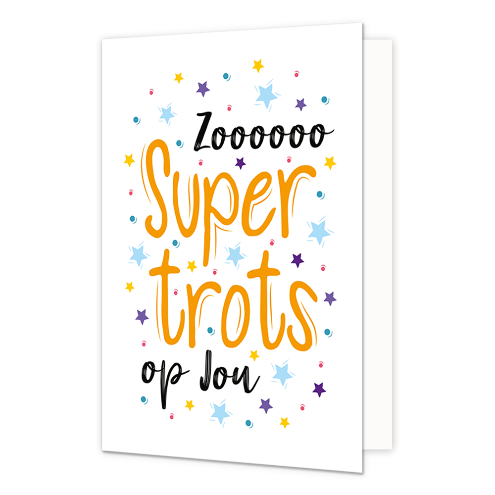 Super trots - Formaat: Normaal - Vorm: Staand - Complimentenkaart - Op deze wenskaart staan sterren en stippen in de kleuren blauw, paars, geel en rood. In het midden staat de tekst: "Zoooooo super trots op jou". - Snelwenskaart