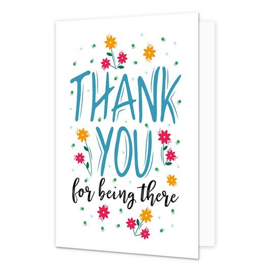 Thank you - Formaat: Normaal - Vorm: Staand - Bedankkaart - Op deze wenskaart staan bloemen en stippen in de kleuren groen, geel en rood. In het midden staat de tekst: "Thank you for being there". - Snelwenskaart