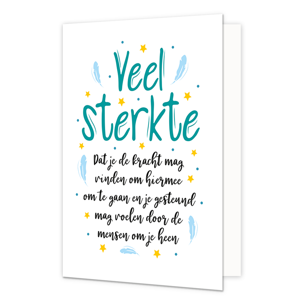 Veel sterkte - Formaat: Normaal - Vorm: Staand - Sterkte kaart - Op deze wenskaart staan sterren en veertjes in de kleuren geel en blauw. In het midden staat de tekst: "Veel sterkte. Dat je de kracht mag vinden om hiermee om te gaan en je gesteund mag voelen door de mensen om je heen". - Snelwenskaart