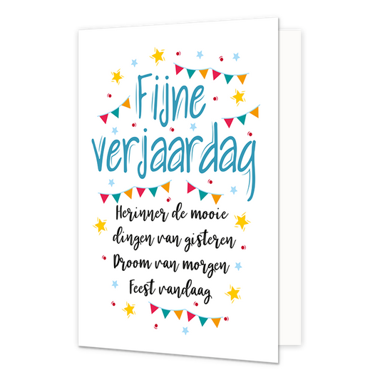 Fijne verjaardag - Formaat: Normaal - Vorm: Staand - Verjaardagskaart - Op deze wenskaart staan slingers, stippen en sterren in de kleuren rood, geel, blauw en oranje. In het midden staat de tekst: "Fijne verjaardag. Herinner de mooie dingen van gisteren, droom van morgen, feest vandaag". - Snelwenskaart