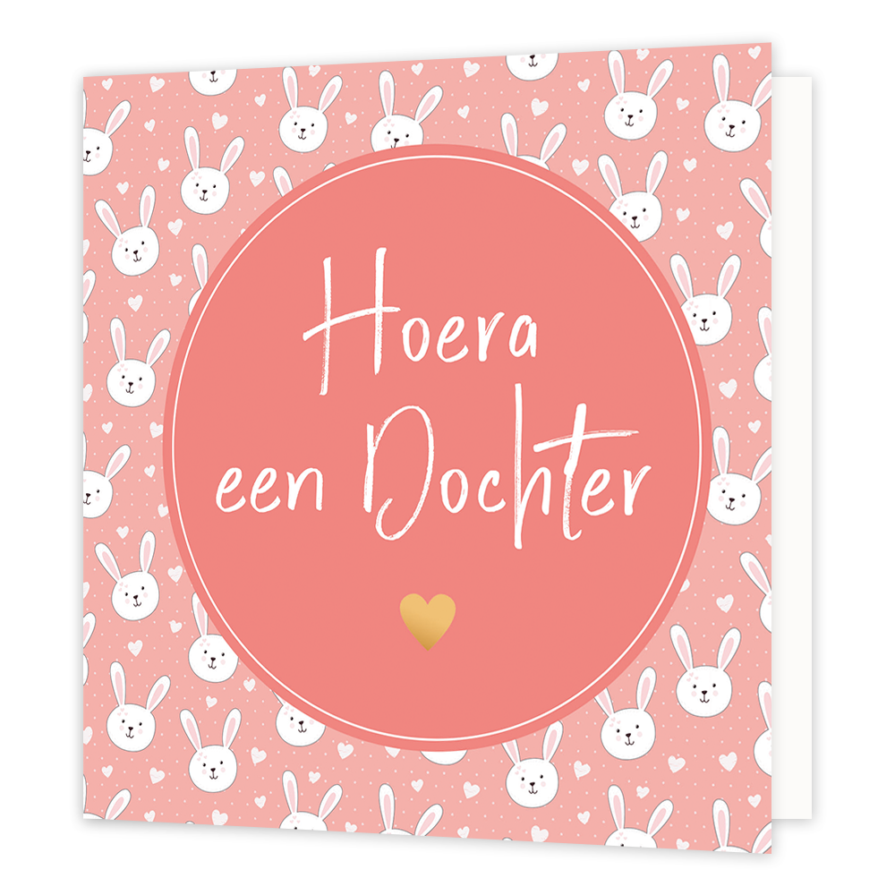 Hoera een dochter - Formaat: Normaal - Vorm: Vierkant - Geboortekaart - Op deze wenskaart staan witte konijntjes en hartjes met in het midden een grote roze cirkel met de tekst: "Hoera een dochter". - Snelwenskaart