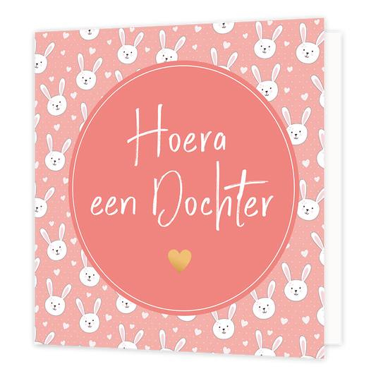 Hoera een dochter - Formaat: Normaal - Vorm: Vierkant - Geboortekaart - Op deze wenskaart staan witte konijntjes en hartjes met in het midden een grote roze cirkel met de tekst: "Hoera een dochter". - Snelwenskaart