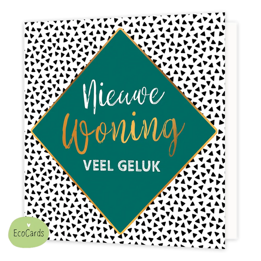 Nieuwe woning - Afmeting: {"value":14.0,"unit":"CENTIMETERS"} x {"value":14.0,"unit":"CENTIMETERS"} - Formaat: Normaal - Vorm: Vierkant - Woningkaart - Op deze wenskaart staan zwarte driehoeken met in het midden een groene ruit met gouden omlijning. In het midden staat de tekst: "Nieuwe woning veel geluk". - Snelwenskaart