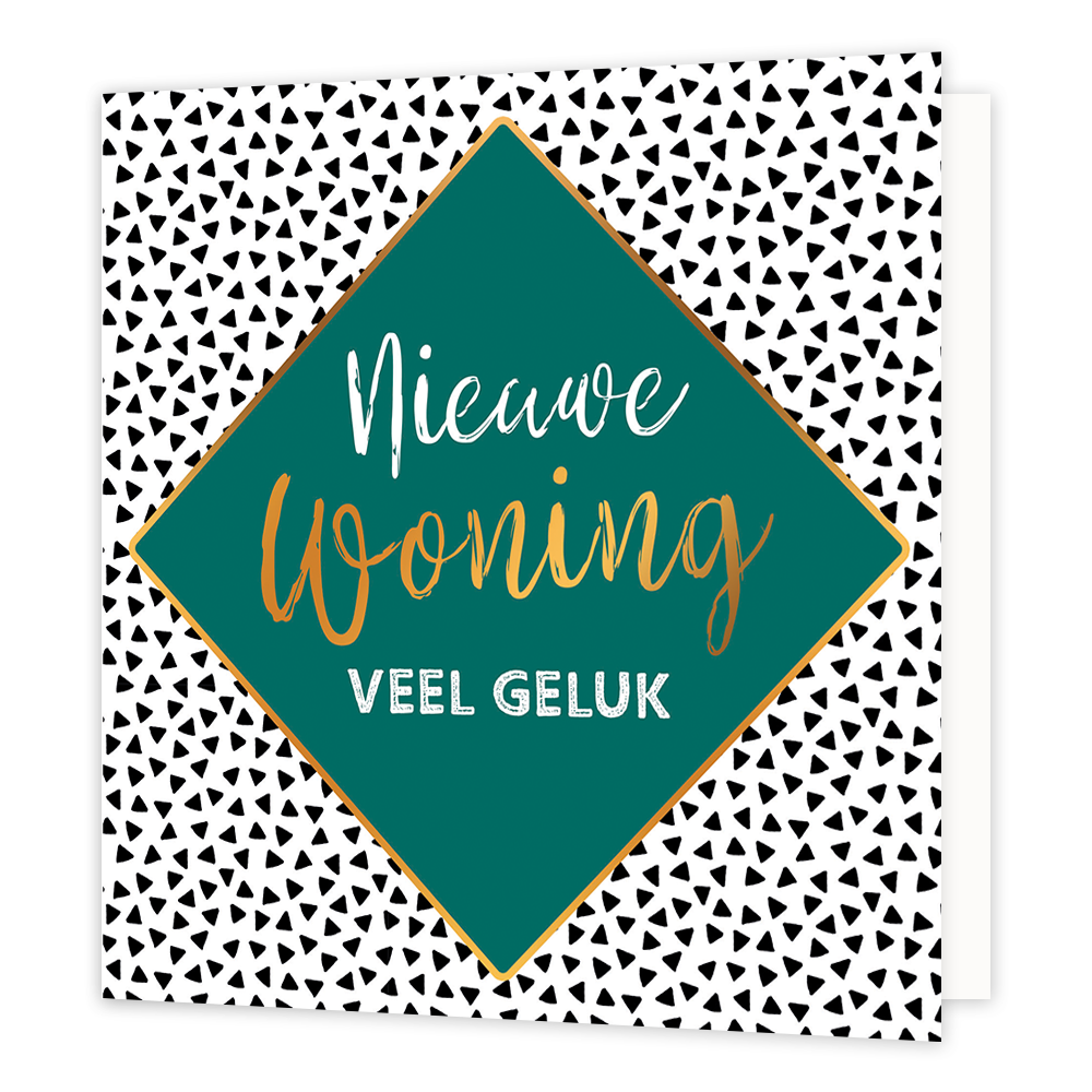 Nieuwe woning - Formaat: Normaal - Vorm: Vierkant - Woningkaart - Op deze wenskaart staan zwarte driehoeken met in het midden een groene ruit met gouden omlijning. In het midden staat de tekst: "Nieuwe woning veel geluk". - Snelwenskaart