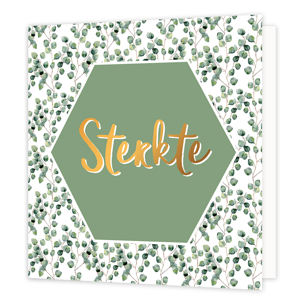 Sterkte - Formaat: Normaal - Vorm: Vierkant - Sterkte kaart - Op deze wenskaart staan groene bladeren met een groene zeshoek in het midden en de tekst: "Sterkte". - Snelwenskaart