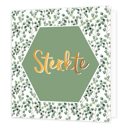 Sterkte - Formaat: Normaal - Vorm: Vierkant - Sterkte kaart - Op deze wenskaart staan groene bladeren met een groene zeshoek in het midden en de tekst: "Sterkte". - Snelwenskaart