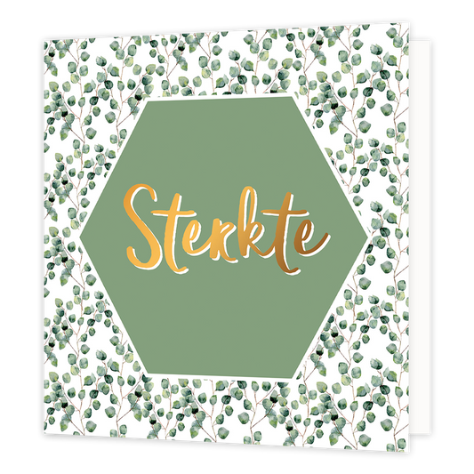 Sterkte - Formaat: Normaal - Vorm: Vierkant - Sterkte kaart - Op deze wenskaart staan groene bladeren met een groene zeshoek in het midden en de tekst: "Sterkte". - Snelwenskaart