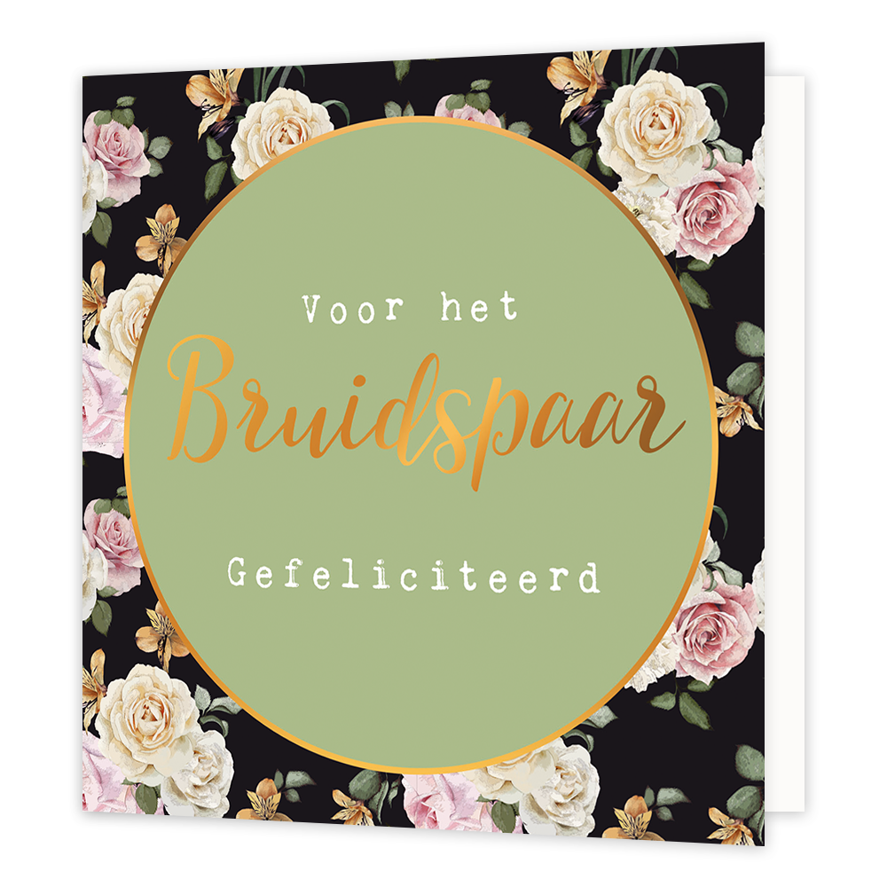 Voor het bruidspaar - Formaat: Normaal - Vorm: Vierkant - Huwelijkskaart - Op deze wenskaart staan rozen in diverse kleuren met in het midden een groene cirkel met gouden omlijning en de tekst: "Voor het bruidspaar gefeliciteerd". - Snelwenskaart