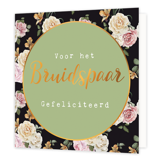 Voor het bruidspaar - Formaat: Normaal - Vorm: Vierkant - Huwelijkskaart - Op deze wenskaart staan rozen in diverse kleuren met in het midden een groene cirkel met gouden omlijning en de tekst: "Voor het bruidspaar gefeliciteerd". - Snelwenskaart
