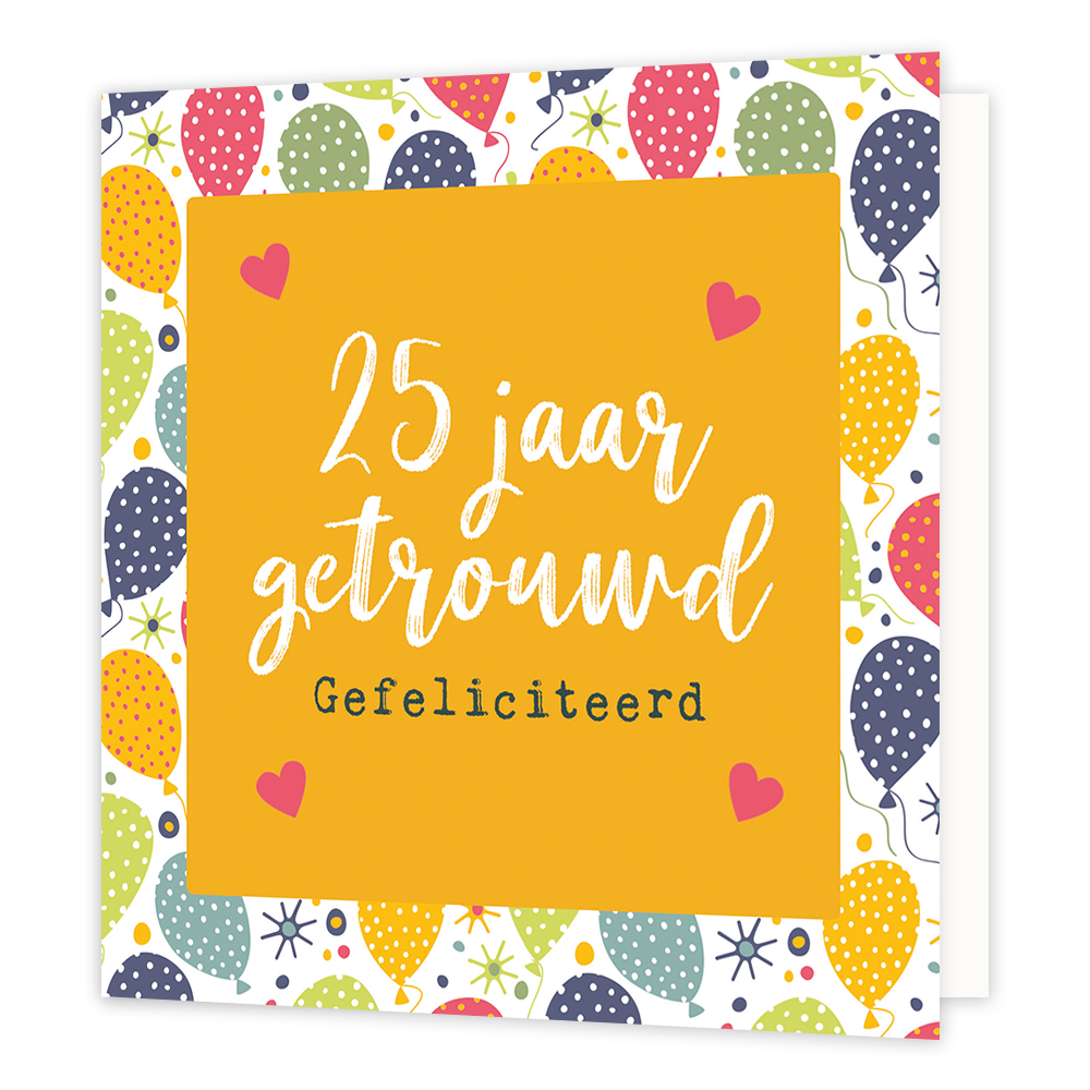 25 jaar getrouwd - Formaat: Normaal - Vorm: Vierkant - Huwelijkskaart - Op deze wenskaart staan ballonnen in diverse kleuren met in het midden een oranje vierkant met de tekst: "25 jaar getrouwd gefeliciteerd". - Snelwenskaart