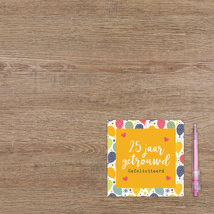 25 jaar getrouwd