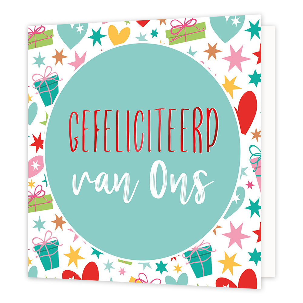 Gefeliciteerd van ons - Formaat: Normaal - Vorm: Vierkant - Felicitatiekaart - Op deze wenskaart staan cadeautjes, hartjes en sterren in diverse kleuren. In het midden staat een mintgroene cirkel met de tekst: "Gefeliciteerd met ons". - Snelwenskaart