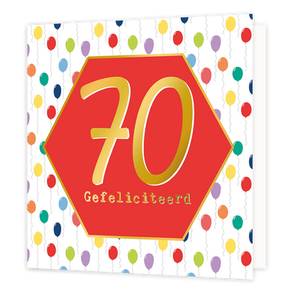 70 gefeliciteerd - Formaat: Normaal - Vorm: Vierkant - Verjaardagskaart - Op deze wenskaart staan ballonnen in diverse kleuren met in het midden een rode zeshoek met gouden omlijning en de tekst: "70 gefeliciteerd". - Snelwenskaart